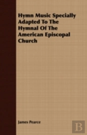 Hymn Music Specially Adapted To The Hymn