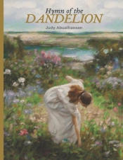 Hymn Of The Dandelion