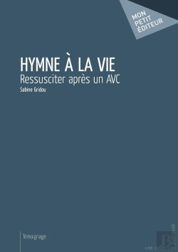 Bertrand.pt - Hymne À La Vie : Ressusciter Après Un Avc