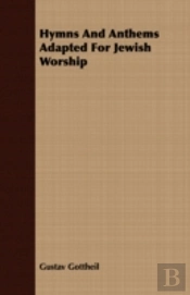 Hymns And Anthems Adapted For Jewish Wor