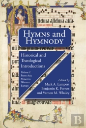 Hymns And Hymnody I: Historical And Theological Introductions Pb