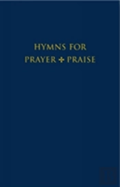 Hymns For Prayer And Praise