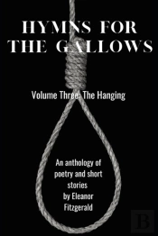 Hymns For The Gallows