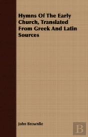 Hymns Of The Early Church, Translated Fr