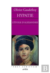 Hypatie ; L'Étoile D'Alexandrie