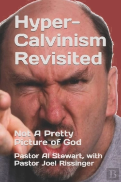 Bertrand.pt - Hyper-Calvinism Revisited