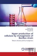 Hyper Production Of Cellulase By Mutagenesis Of Bacillus Strain