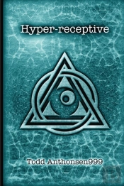 Hyper-Receptive