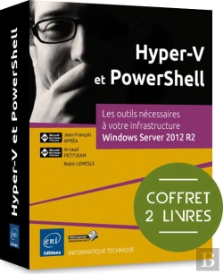 Bertrand.pt - Hyper-V Et Powershell ; Coffret De 2 Livres : Les Outils Nécessaires À Votre Infrastructure Windows Server 2012 R2