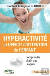 Hyperactivite Et Deficit D'Attention De L'Enfant