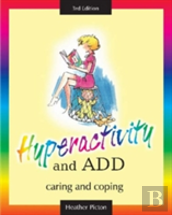 Hyperactivity And Add