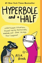 Hyperbole And A Half