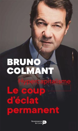 Bertrand.pt - Hypercapitalisme ; Le Coup D'Éclat Permanent
