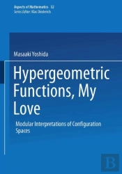 Hypergeometric Functions, My Love