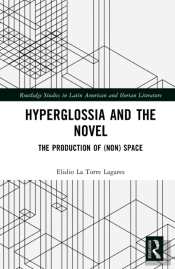 Hyperglossia And The Novel