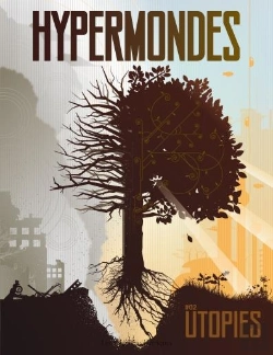 Bertrand.pt - Hypermondes #02. Utopies