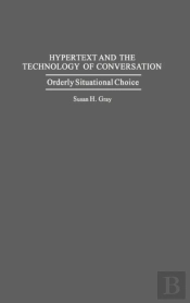 Hypertext And The Technology Of Conversation