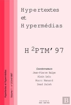 Bertrand.pt - Hypertextes Et Hypermédias T.1 ; H2ptm'97