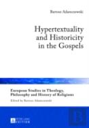 Hypertextuality And Historicity In The Gospels