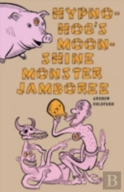 Hypno-Hog'S Moonshine Monster Jamboree