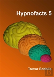 Hypnofacts 5