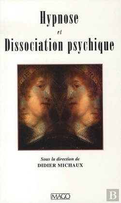 Bertrand.pt - Hypnose Et Dissociation Psychique