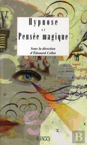 Hypnose Et Pensée Magique