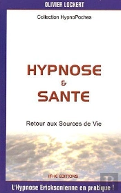 Hypnose Et Sante - Retour Aux Sources