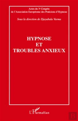 Bertrand.pt - Hypnose Et Troubles Anxieux