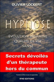 Hypnose ; Santé, Qualité De Vie, Évolution Humaine