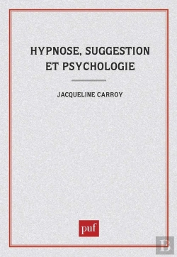 Bertrand.pt - Hypnose, Suggestion Et Psychologie