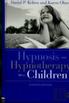 Hypnosis And Hypnotherapy With Children