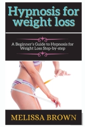 Hypnosis For W Ight Loss:    B Ginn R'S