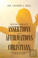 Hypnotherapy Assertions And Affirmations For Christians