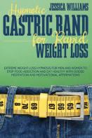 Hypnotic Gastric Band For Rapid Weight Loss