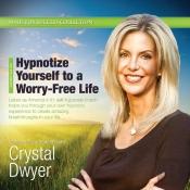 Hypnotize Yourself To A Worry-Free Life