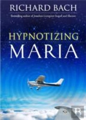 Hypnotizing Maria