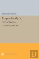 Hypo-Analytic Structures