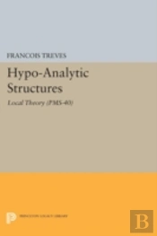 Hypo-Analytic Structures