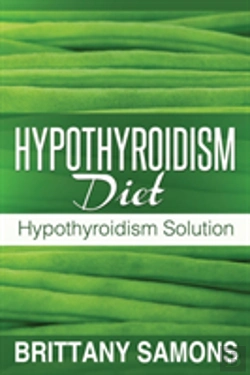 Bertrand.pt - Hypothyroidism Diet: Hypothyroidism Solution