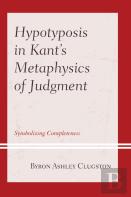 Hypotyposis In Kant'S Metaphysics Of Judgment