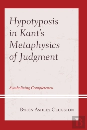Hypotyposis In Kant'S Metaphysics Of Judgment