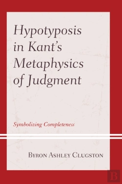 Bertrand.pt - Hypotyposis In Kant'S Metaphysics Of Judgment