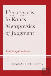 Hypotyposis In Kant'S Metaphysics Of Judgment