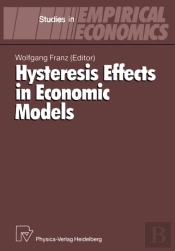 Hysteresis Effects In Economic Models