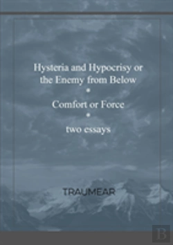 Bertrand.pt - Hysteria Of Hypocrisy & Comfort Or Force