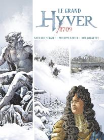 Hyver 1709 : Intégrale Tomes 1 Et 2 : Le Grand Hyver