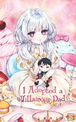 Bertrand.pt - I Adopted A Villainous Dad Vol. 1  Novel