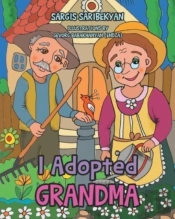 I Adopted Grandma