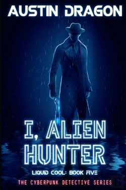 Bertrand.pt - I, Alien Hunter (Liquid Cool, Book 5)